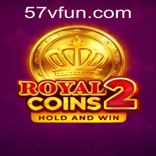 Dive into the Adventure of RoyalCoins2 with 57V.COM